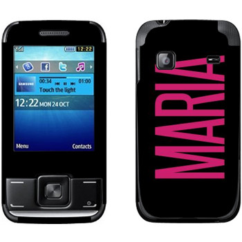   «Maria»   Samsung E2600