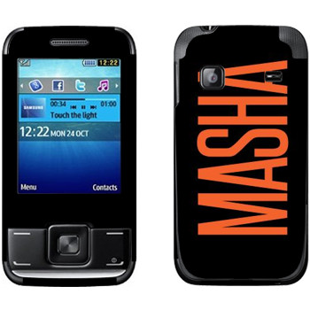   «Masha»   Samsung E2600