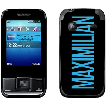   «Maximilian»   Samsung E2600