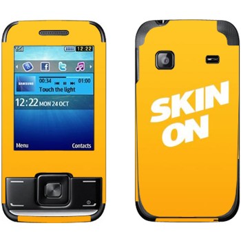   « SkinOn»   Samsung E2600