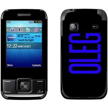   «Oleg»   Samsung E2600