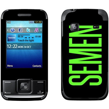   «Semen»   Samsung E2600