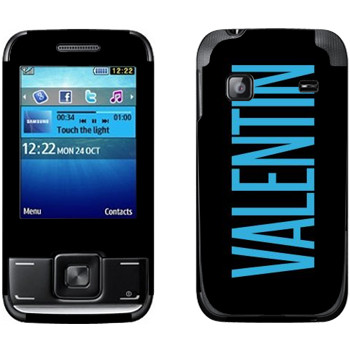   «Valentin»   Samsung E2600