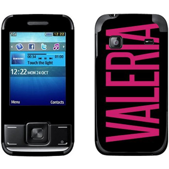   «Valeria»   Samsung E2600