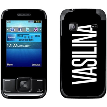   «Vasilina»   Samsung E2600