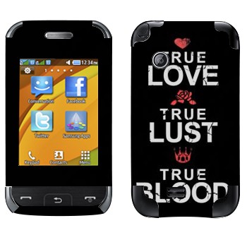   «True Love - True Lust - True Blood»   Samsung E2652 Champ Duos