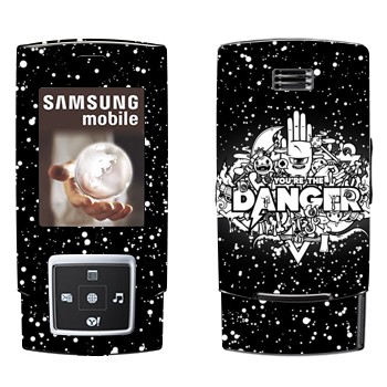   « You are the Danger»   Samsung E950