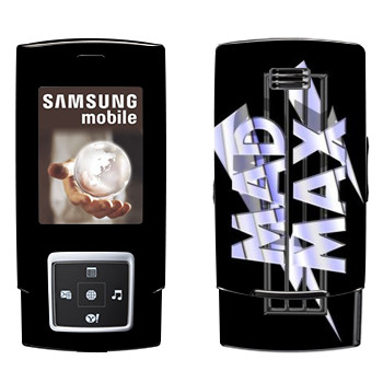   «Mad Max logo»   Samsung E950