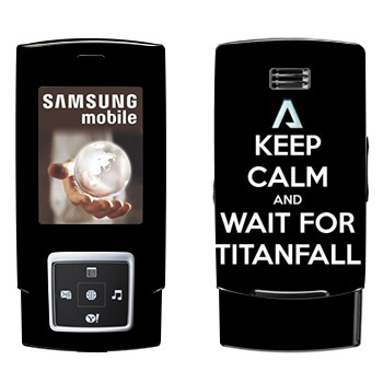   «Keep Calm and Wait For Titanfall»   Samsung E950