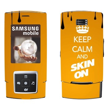   «Keep calm and Skinon»   Samsung E950