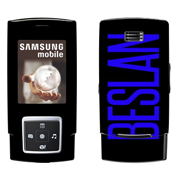   «Beslan»   Samsung E950