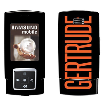   «Gertrude»   Samsung E950
