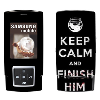   «Keep calm and Finish him Mortal Kombat»   Samsung E950