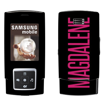   «Magdalene»   Samsung E950