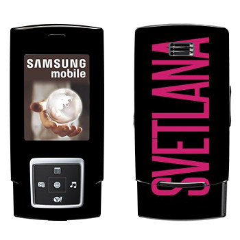   «Svetlana»   Samsung E950