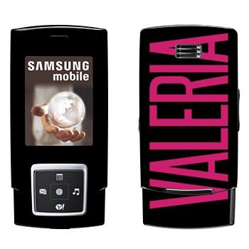   «Valeria»   Samsung E950