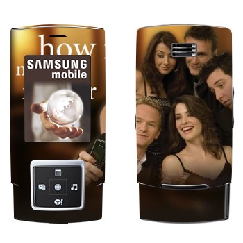   « How I Met Your Mother»   Samsung E950
