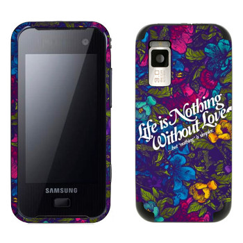   « Life is nothing without Love  »   Samsung F700