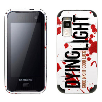   «Dying Light  - »   Samsung F700
