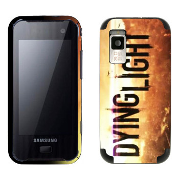   «Dying Light »   Samsung F700