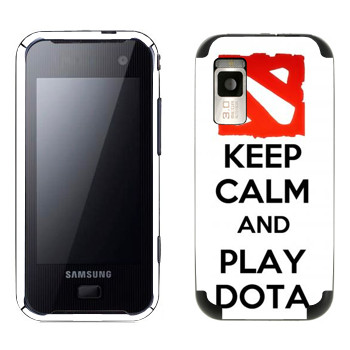   «Keep calm and Play DOTA»   Samsung F700