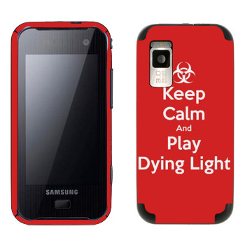   «Keep calm and Play Dying Light»   Samsung F700