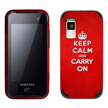   «Keep calm and carry on - »   Samsung F700
