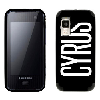   «Cyrus»   Samsung F700