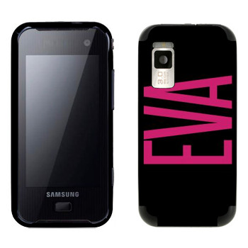   «Eva»   Samsung F700