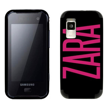   «Zara»   Samsung F700