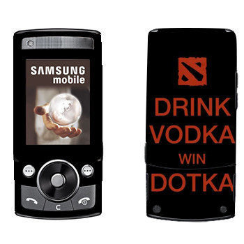   «Drink Vodka With Dotka»   Samsung G600