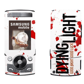   «Dying Light  - »   Samsung G600