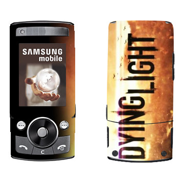   «Dying Light »   Samsung G600
