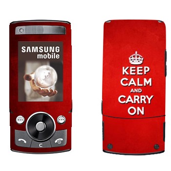   «Keep calm and carry on - »   Samsung G600