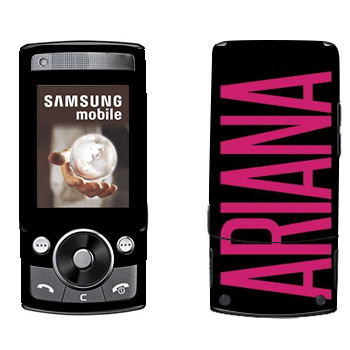   «Ariana»   Samsung G600
