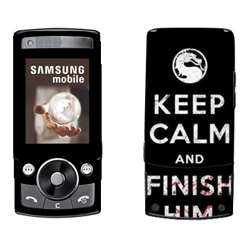   «Keep calm and Finish him Mortal Kombat»   Samsung G600