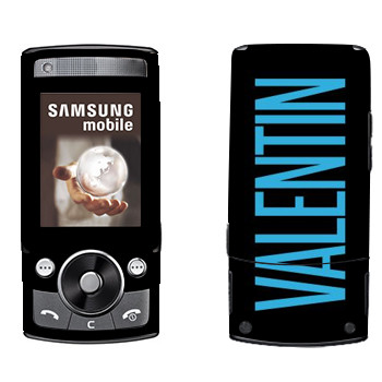   «Valentin»   Samsung G600