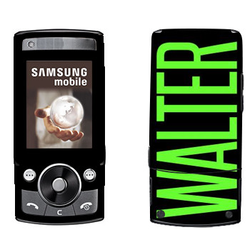   «Walter»   Samsung G600