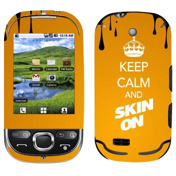   «Keep calm and Skinon»   Samsung Galaxy 550