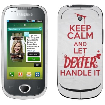   «Keep Calm and let Dexter handle it»   Samsung Galaxy 580