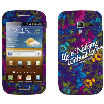   « Life is nothing without Love  »   Samsung Galaxy Ace 2