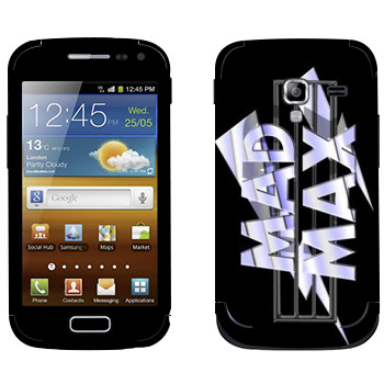   «Mad Max logo»   Samsung Galaxy Ace 2
