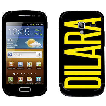   «Dilara»   Samsung Galaxy Ace 2