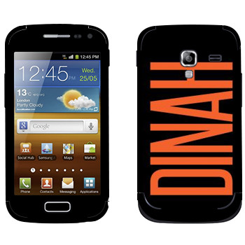   «Dinah»   Samsung Galaxy Ace 2