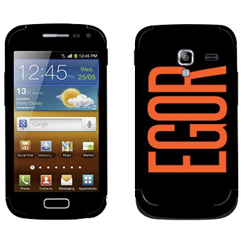   «Egor»   Samsung Galaxy Ace 2