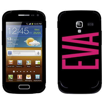   «Eva»   Samsung Galaxy Ace 2