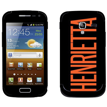   «Henrietta»   Samsung Galaxy Ace 2