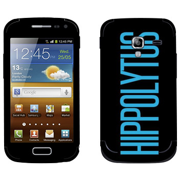   «Hippolytus»   Samsung Galaxy Ace 2