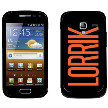   «Lorrik»   Samsung Galaxy Ace 2