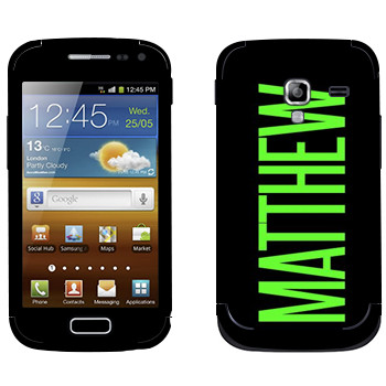   «Matthew»   Samsung Galaxy Ace 2